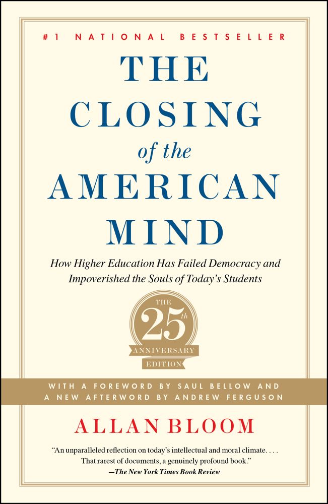 The Closing of the American Mind